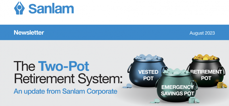 Read about Sanlam’s Two Pot Retirement System